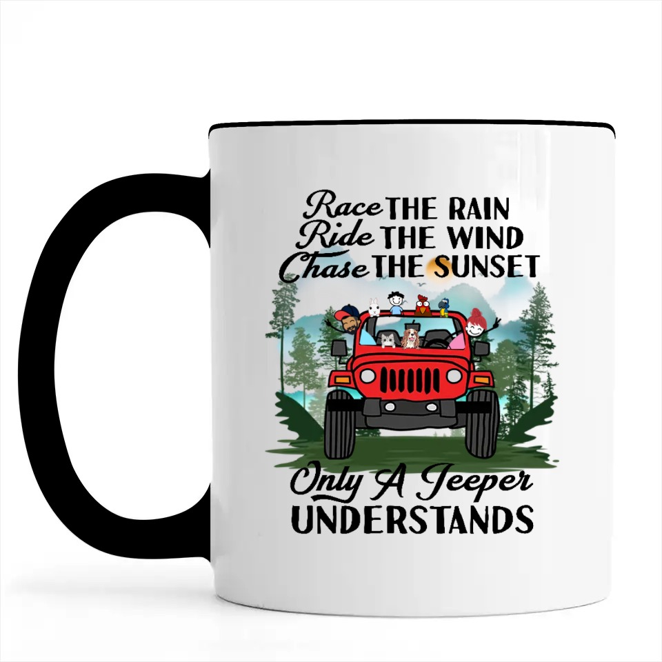 Jeep wrangler jk yj race the rain ride the wind chase the sunset only an adventurer understands off roading lover personalize