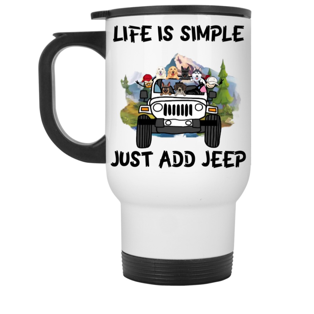 Jeep dog cat life is simple just add jeep personalized white travel mug perfect gift idea funny custom gift - HD - 0465975