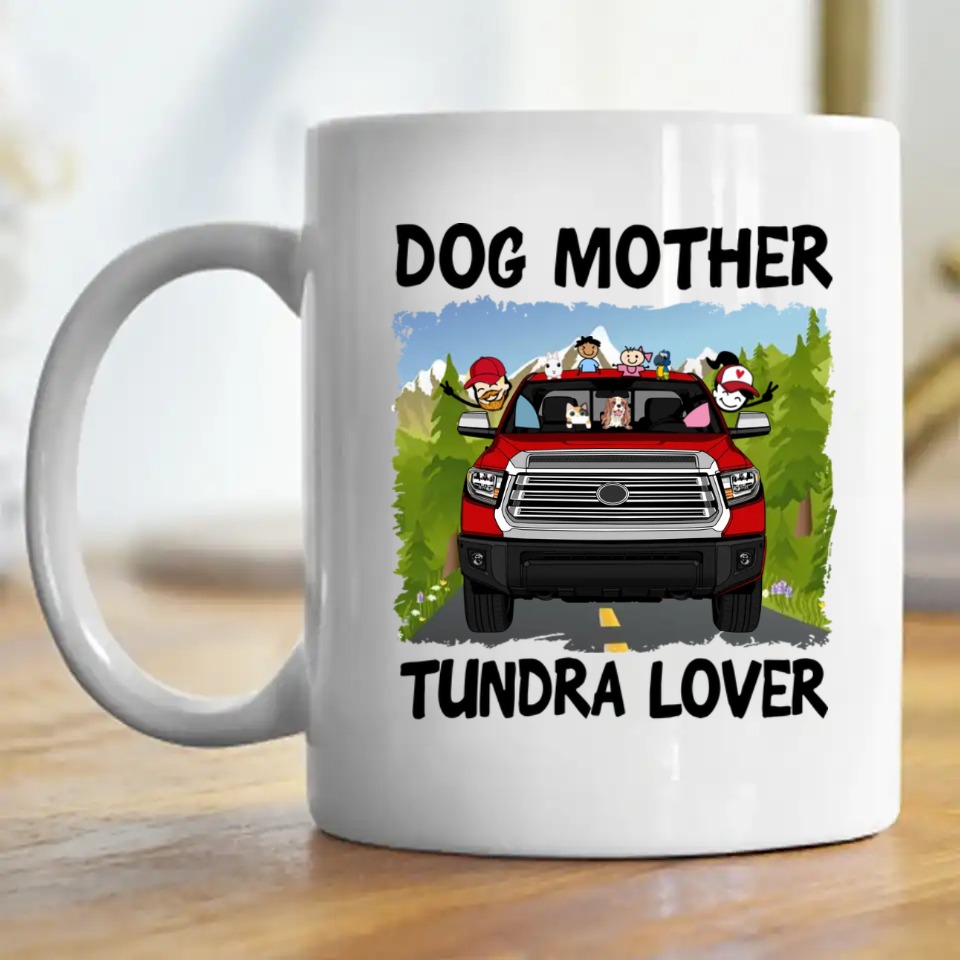 Toyota tundra 2021 lover driver owner pet dog cat chicken duck parrot rabbit horse turtle mother mom personalized coffee mug