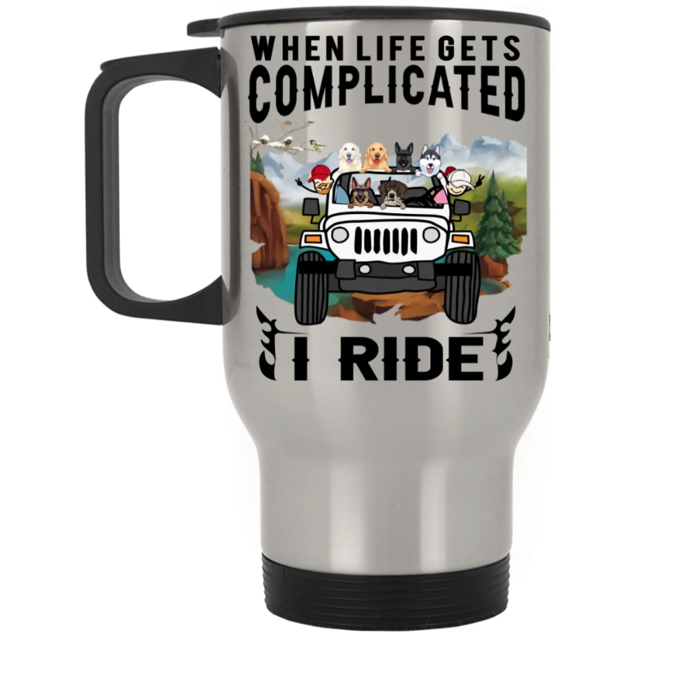 Jeep wrangler round square lights when life gets complicated I ride personalized stainless travel mug - BT - 6386038