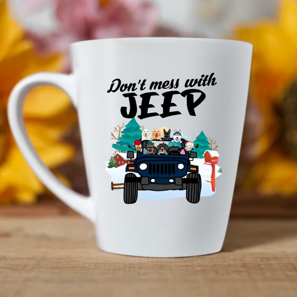 Jeep dog cat don't mess with Jeep personalized Latte Mug perfect gift idea - NH - 6743572