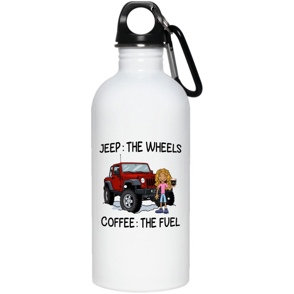 Jeep coffee kid dog Jeep The wheels coffee The fuel personalized water bottle perfect gift idea funny custom gift - NH - 6942