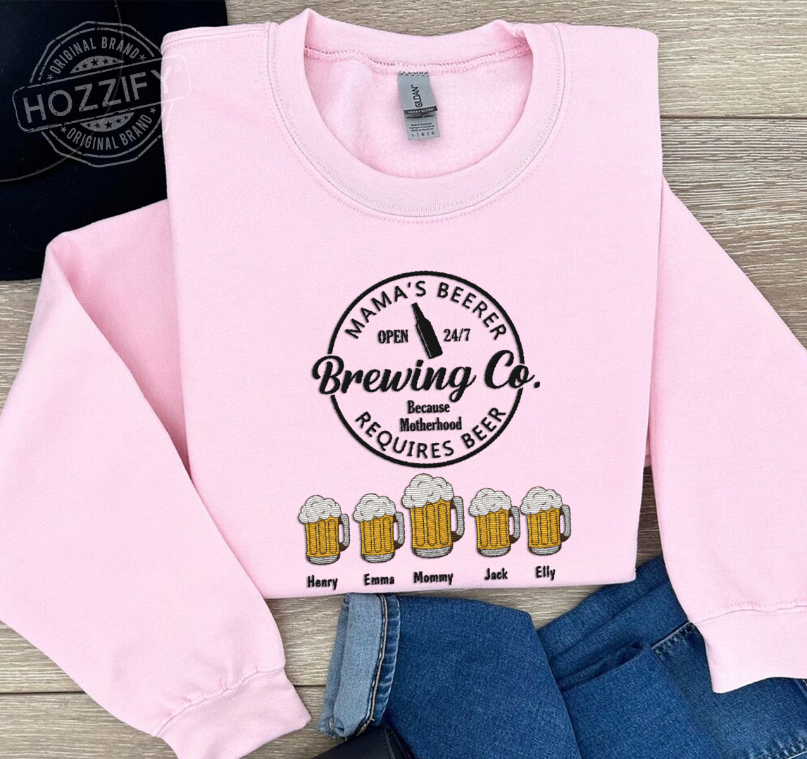 Mama's Beerer Brewing Co Requires Beer For Mother's Day Personalized Embroidered Sweatshirt Perfect Gift Idea Funny Custom Gifts - PL - 6091451
