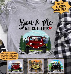 Jeep couple dog cat parrot rabbit you and me we got this personalized shirt hoodie perfect gift idea funny custom gift - GG