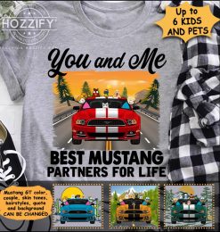 Ford mustang GT you and me best mustang partners ford partners adventure buddies for life personalized t-shirt perfect gift idea funny custom gift - GG - 658559