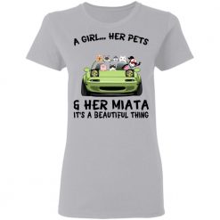 Pet dog cat a girl her pet her dog her cat her mazda miata personalized ladies shirt perfect gift idea funny custom gift – TGV - 65774678