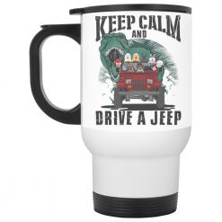 Jeep Wrangler Keep Calm And Drive Personalized Travel Mug Perfect Gift Idea Funny Custom Gift - QH-1935738