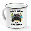 Toyota Tacoma dog cat pet life is better in a Tacoma 6 options driver version 2 personalized campfire mug perfect gift idea funny custom gift - NH - 8819775