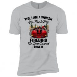 Pontiac Firebird coffee dog pet I am a girl yes this is my Firebird no you cannot drive it personalized premium short sleeve t-shirt perfect gift idea funny custom gift - NH - 3030569