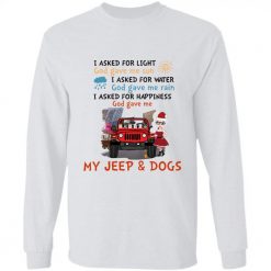 Jeep i asked for light god gave me sun personalized long sleeve shirt perfect gift idea funny custom gift - HD - 9525495