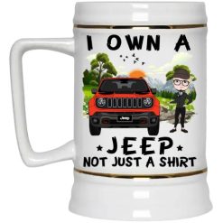Jeep collection custom owner I own a jeep not just a beer stein personalized perfect gift idea funny custom gift - QH - 7053524