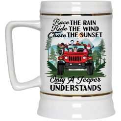 Jeep wrangler jk yj race the rain ride the wind chase the sunset only an adventurer understands off roading lover personalized beer stein custom perfect gift idea - GG - 9363679