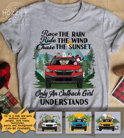 Subaru outback 2022 race the rain ride the wind chase the sunset only an outback girl man understands personalized t-shirt custom perfect gift idea - GG - 8549719