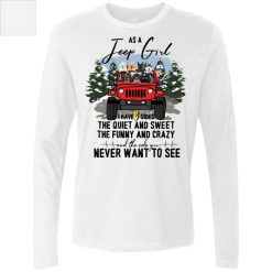 Jeep Wrangler pet duck dog cat as a Jeep girl I have 3 sides the quiet and sweet the funny and crazy and the side you never want to see personalized men's premium ls perfect gift idea funny custom gift - NH - 8343778