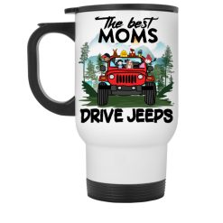 Jeep wrangler jk yj the best moms mothers grandmas aunt sisters wives girlfriends drive jeeps wranglers personalized white travel mug funny custom perfect gift idea - GG-9318076