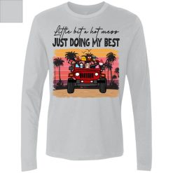 Jeep wrangler little bit a hot mess just doing my best dog cat parrot rabbit God knew my heart needed you personalized Men's Premium LS perfect gift idea funny custom gift - GG - 9714279