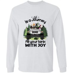 Jeep wrangler life is a journey fill your tank with joy adventure personalized long sleeve shirt perfect gift idea funny custom gift – HD - 4061717
