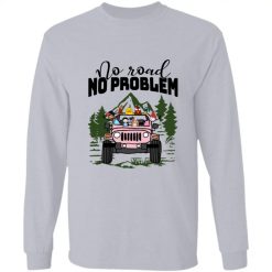 Jeep wrangler couple no road no problem pet dog cat rabbit parrot horse personalized long sleeve perfect gift idea funny custom gift - GG-5334669