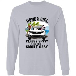 Honda CR-V girl classy sassy and a bit smart assy custom text personalized long sleeve perfect gift idea funny custom gift - HD-0550803
