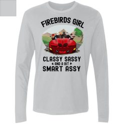 Pontiac Firebirds girl classy sassy and a bit smart assy custom text personalized men's premium LS perfect gift idea funny custom gift - HD-2051094