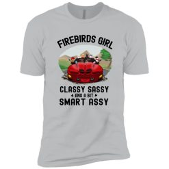Pontiac Firebirds girl classy sassy and a bit smart assy custom text personalized premium short sleeve t-shirt perfect gift idea funny custom gift - HD-2051094