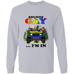 Jeep Wrangler LGBT pet dog cat rabbit turtle parrot horse duck chicken pig alpaca sounds gay ... I'm in personalized long sleeve shirt perfect gift idea funny custom gift - NH - 0366994