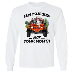 Jeep Wrangler dog pet run your Jeep not your mouth adventures personalized youth long sleeve perfect gift idea funny custom gift - NH - 8101061