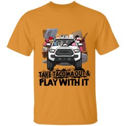 Take toyota tacoma out and play with it personalized Tie Dye T-Shirt perfect gift idea funny custom gift - QH - 9967921