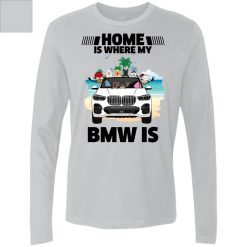 Home is where my BMW X5 is personalized Men's Premium LS perfect gift idea funny custom gift - QH - 1502116