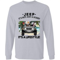 Jeep Wrangler It's not just a hobby It's a lifestyle personalized long sleeve perfect gift idea funny custom gift - QH-7536327