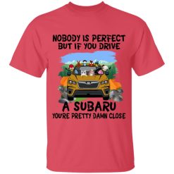 Subaru Forester coffee dog cat pet nobody is perfect but if you drive a Subaru you pretty damn close personalized tie dye t-shirt perfect gift idea funny custom gift - NH-8918926