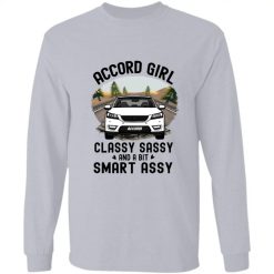 Honda Accord girl classy sassy and a bit smart assy Christmas birthday gift for friend wife mom personalized long sleeve - HD-5448129