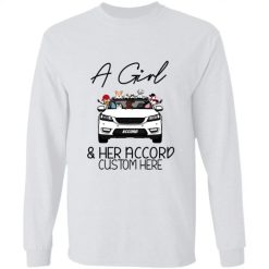 Honda Accord a girl and her accord it's a beautiful thing gift for mom friend wife personalized long sleeve shirt - HD - 7750155