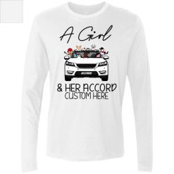 Honda Accord a girl and her accord it's a beautiful thing gift for mom friend wife personalized Men's Premium LS - HD - 7750155