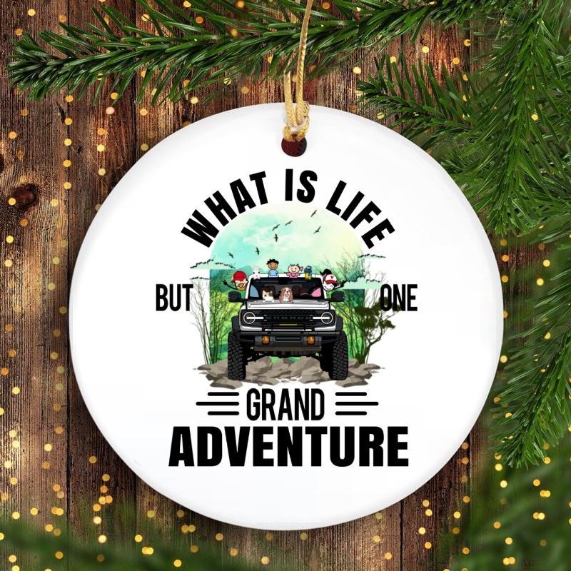 Ford Bronco 2021 what is life but one grand adventure gift for camper ...