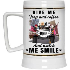 Jeep coffee wine beer give me jeep and coffee and watch me smile personalized beer stein perfect gift idea funny custom gift - HD - 9747363