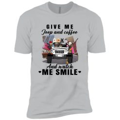 Jeep coffee wine beer give me jeep and coffee and watch me smile personalized premium short sleeve t-shirt perfect gift idea funny custom gift - HD - 9747363
