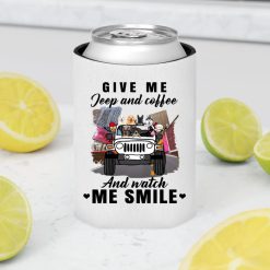 Jeep coffee wine beer give me jeep and coffee and watch me smile personalized can cooler sleeve perfect gift idea funny custom gift - HD - 9747363
