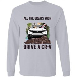 Honda CR-V coffee dog pet all the greats wish drive a CR-V gift for mom dad Honda lover personalized long sleeve shirt perfect gift idea funny custom gift - NH - 9823091