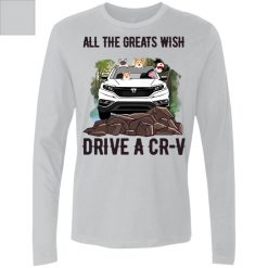 Honda CR-V coffee dog pet all the greats wish drive a CR-V gift for mom dad Honda lover personalized Men's Premium LS perfect gift idea funny custom gift - NH - 9823091