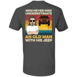 Jeep grandpa never underestimate an old man with his jeep customized gift grand cherokee round square headlights renegade BU YJ personalized premium short sleeve shirt back side - BT - 9575195