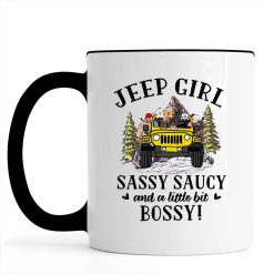 Jeep dog cat duck parrot chicken coffee Jeep girl sassy saucy and a little bit bossy personalized accent mug perfect gift idea funny custom gift - NH - 6057606