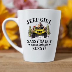 Jeep dog cat duck parrot chicken coffee Jeep girl sassy saucy and a little bit bossy personalized latte mug perfect gift idea funny custom gift - NH - 6057606