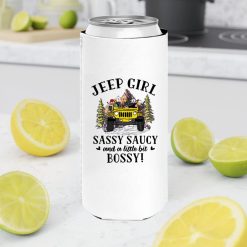 Jeep dog cat duck parrot chicken coffee Jeep girl sassy saucy and a little bit bossy personalized slim can cooler perfect gift idea funny custom gift - NH - 6057606