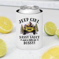 Jeep dog cat duck parrot chicken coffee Jeep girl sassy saucy and a little bit bossy personalized can cooler sleeve perfect gift idea funny custom gift - NH - 6057606
