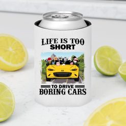 Miata life is too short to drive boring cars personalized can cooler sleeve perfect gift idea funny custom gift - HD - 8723914