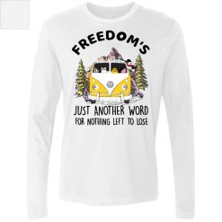 Hippie Volkswagen bus freedom's just another word for nothing left to lose personalized Men's Premium LS - HD - 5243130