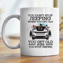 Jeep compass trailhawk pigs alpacas turtles parrots rabbits horses skunks ferrets you don't stop jeeping when you get old you get old when you stop jeeping custom funny perfect gift personalized coffee mug - BT - 1604800