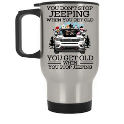 Jeep compass trailhawk pigs alpacas turtles parrots rabbits horses skunks ferrets you don't stop jeeping when you get old you get old when you stop jeeping custom funny perfect gift personalized silver stainless travel mug - BT - 1604800