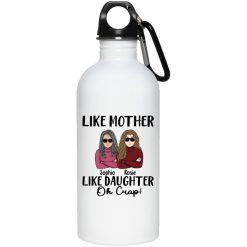 Like mother like daughter oh crap mother's day gift for mothers grandma personalized Water Bottle perfect gift idea funny custom gift - HD - 2721585